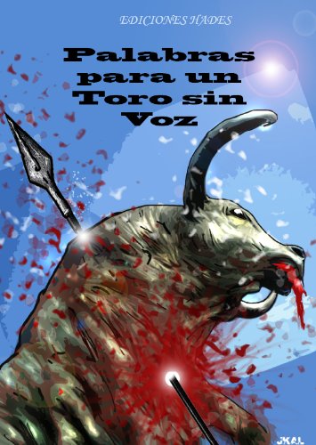 Palabras para un Toro sin Voz