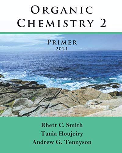 Organic Chemistry 2 Primer 2021