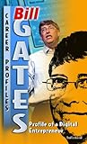 Bill Gates: Profile of a Digital Entrepreneur (Career Profiles)