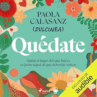 Qu&eacute;date Audiolibro Por Paola Calasanz (Dulcinea) arte de portada