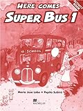 Here comes Super Bus: Level 1 / Activity Book