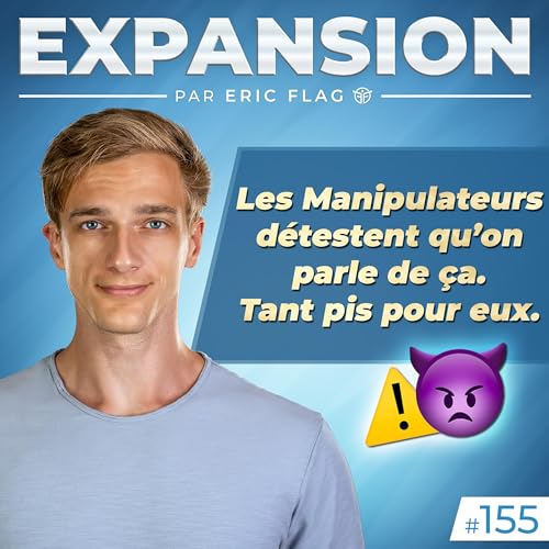 Les Manipulateurs détestent qu’on parle de ça. Tant pis pour eux. Podcast Por  arte de portada