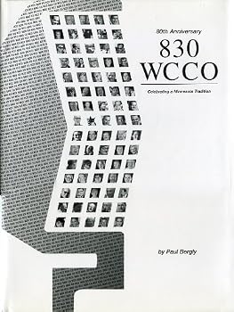 Hardcover 80th Anniversary 830 WCCO: Celebrating a Minnesota Tradition Book