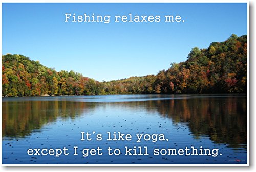 Fishing Relaxes Me - Ron Swanson Quote - NEW Humorous Quote Poster