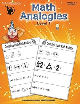 Paperback Math Analogies Level 1 Workbook - Analogical & Mathematical Reasoning Puzzles Using Standards-Based Analogies (Grades 2-3) Book