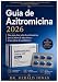 Gu&Atilde;&shy;a de Azitromicina 2026: Una gu&Atilde;&shy;a clara sobre la azitromicina para el alivio de infecciones y el uso eficaz de antibi&Atilde;&sup3;ticos (Spanish Edition)