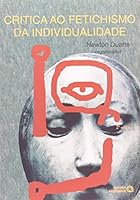 Crítica ao Fetichismo da Individualidade 857496106X Book Cover