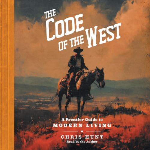 The Code of the West Audiolibro Por Chris Hunt arte de portada