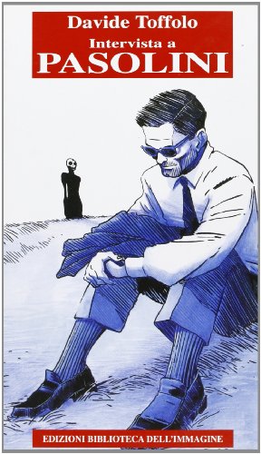 Intervista a Pasolini Intervista a Pasolini