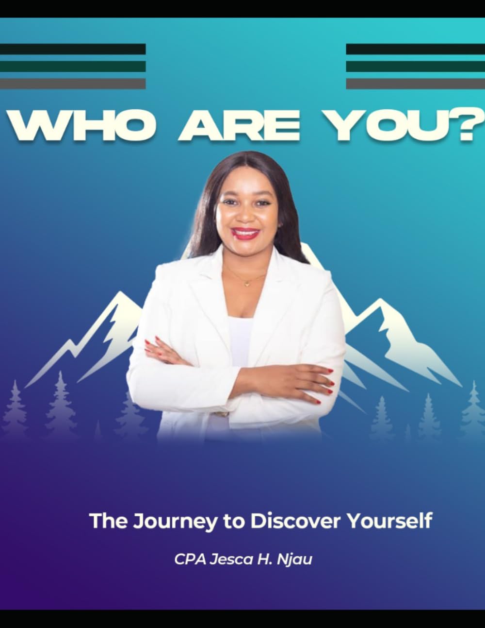 WHO ARE YOU?: The Journey to Discover Yourself