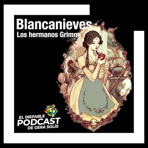 Ep 4 S2 Blancanieves de los hermanos Grimm