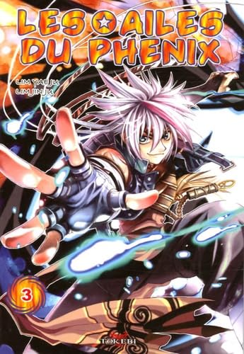 Les ailes du Phénix, Tome 3 :