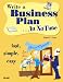 Write a Business Plan In No Time