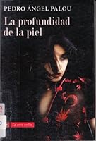 La profundidad de la piel 9584518992 Book Cover