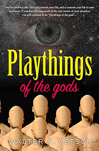 Playthings of the gods: Essays & Novels