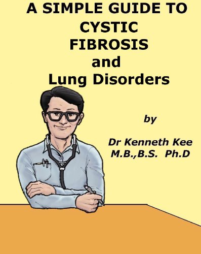 A Simple Guide to Cystic Fibrosis and Lung Disorders (A Simple Guide to Medical Conditions) (English Edition) Kindle-editie - Image 3