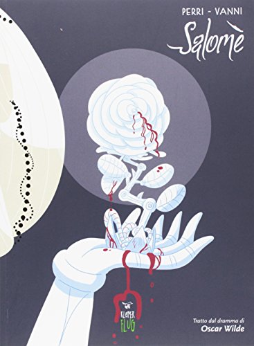 Salomè. Tratto dal dramma di Oscar Wilde