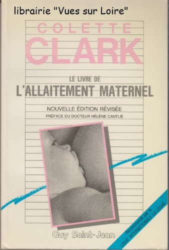 Télécharger LE LIVRE DE L'ALLAITEMENT MATERNEL PDF Ebook En Ligne