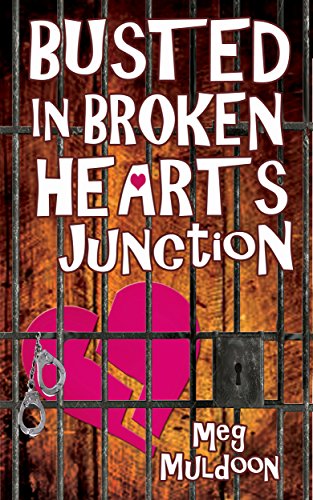 Busted in Broken Hearts Junction: A Cozy Matchmaker Mystery