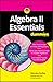 Algebra II Essentials For Dummies