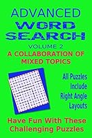 Advanced Word Search Adult Series Volume 2: Collaboration Mixed Topics: Puzzles with Right Angle Word Patterns 1508672091 Book Cover
