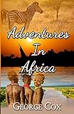  Adventures In Africa