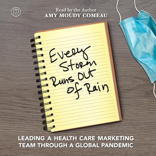 Every Storm Runs Out of Rain by Amy Moudy Comeau episode artwork