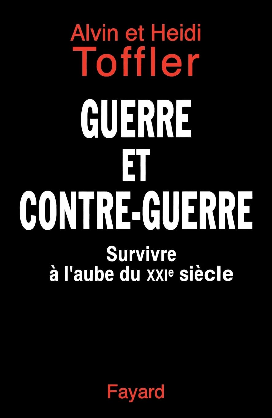 Guerre et contre-guerre: Survivre à l'aube du XXIe siècle