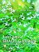 Beth Chatto's Shade Garden: Shade-Loving Plants for Year-Round Interest (Pimpernel Garden Classics)