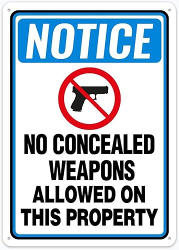 8"x12" Aluminum Metal Sign Plate - Notice Safety Sign No Concealed Weapons Allowed On This Property - Caution Warning Notice