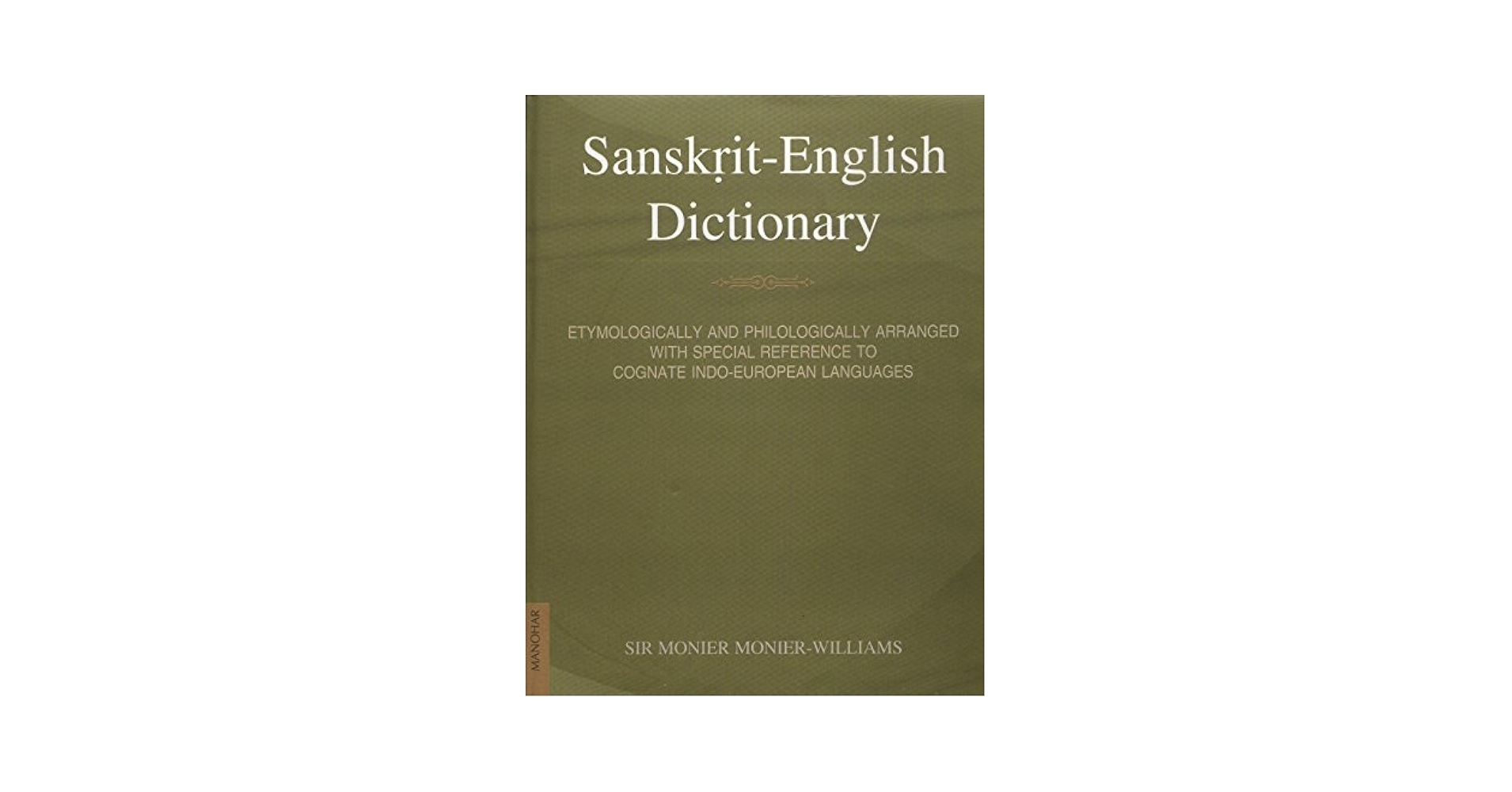 Amazon | Sanskrit-English Dictionary: Etymologically