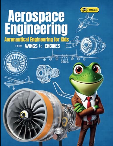 Aerospace Engineering for Kids...