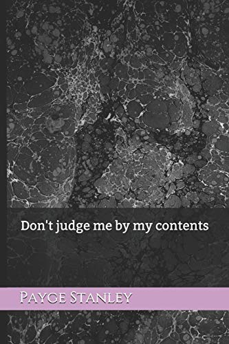 Don't judge me by my contents
