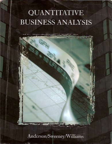 Quantitative Business Analysis (Custom Edition with CD): David R ...