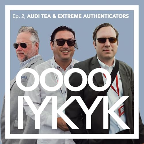 『Audi Brand Tea & Extreme Authenticators with Ryan Compton & Troy Sicotte』のカバーアート