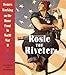 Rosie the Riveter: Women Working on the Home Front in World War II