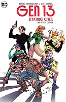 Amazon.com: Gen13 (1994): Starting Over The Deluxe Edition eBook