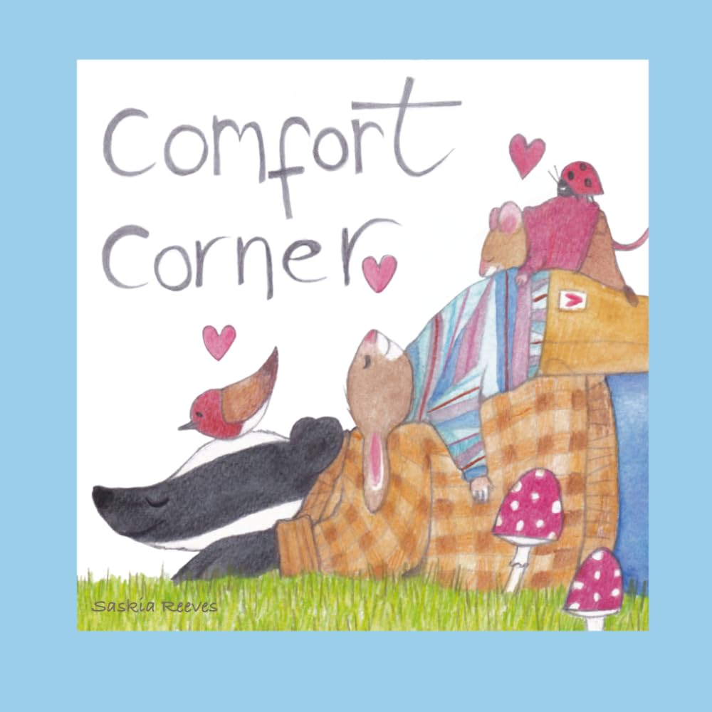 Comfort Corner: A Whimsical Illustrated Book of Affirmations, Mindfulness and Gentle Reflection