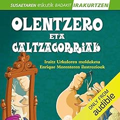 Page de couverture de Olentzero eta galtzagorriak (Narración en Euskera) (Basque Edition)