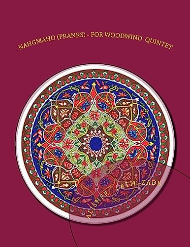 Nahgmaho (Pranks): Suite for Woodwind quintet