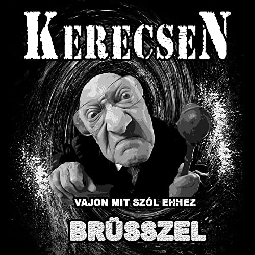 Vajon mit szól ehhez Brüsszel?