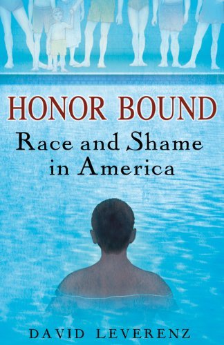 Honor Bound: Race and Shame in America