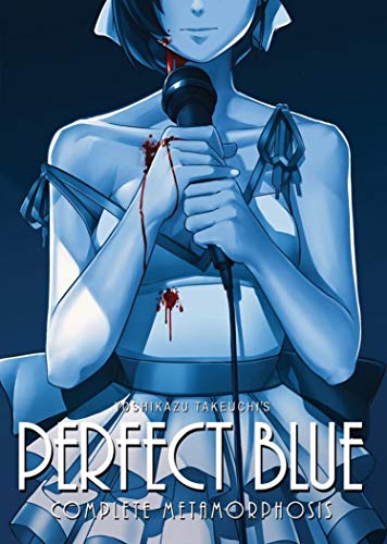 Télécharger Perfect Blue: Complete Metamorphosis Francais PDF