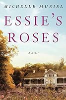 Essie's Roses 0990938328 Book Cover