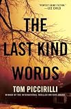 The Last Kind Words: A Novel (Terrier Rand Book 1)