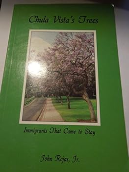 Paperback Chula Vista's Trees: Immigrants That Came to Stay Book