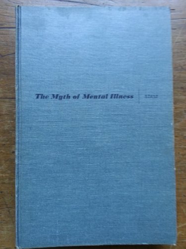 The Myth of Mental Illness: Foundations of a Th... B000M4PFWM Book Cover