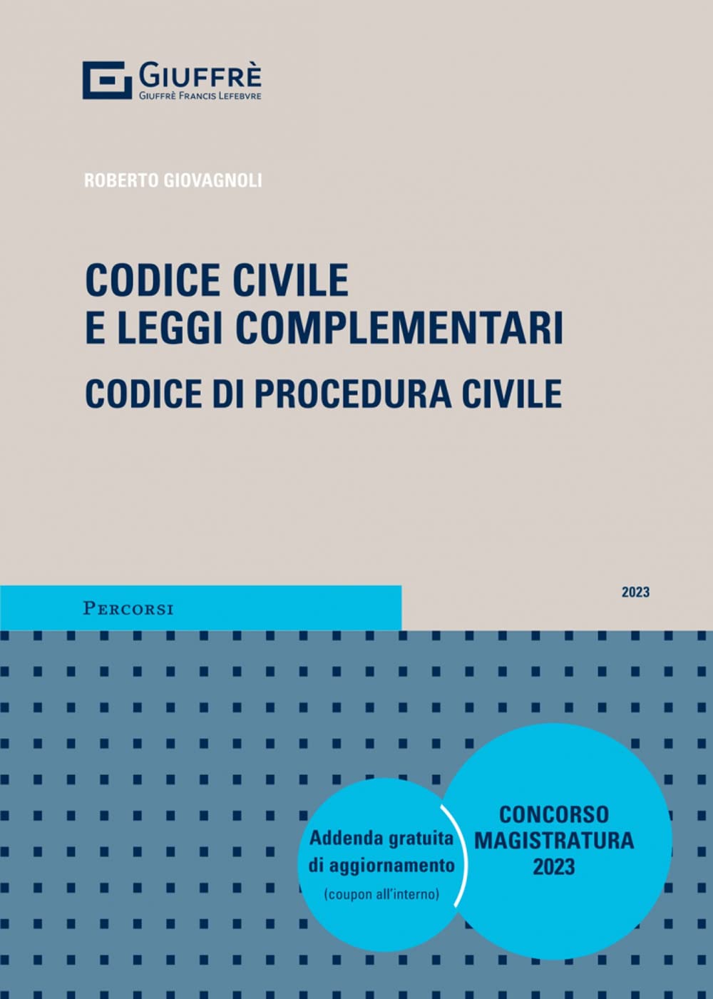 Codice civile e leggi complementari 2023