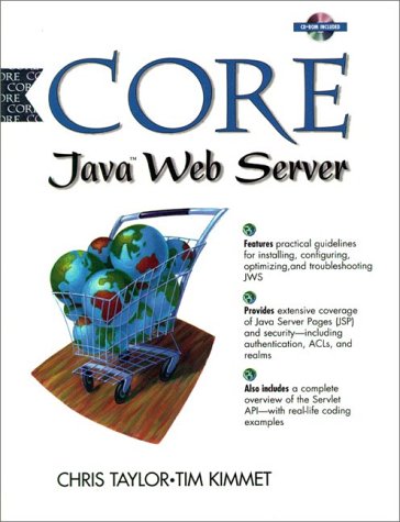 Core Java Web Server: Taylor, Chris, Kimmett, Timothy: 9780130805591 ...