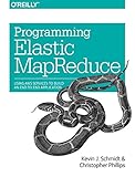 Programming Elastic MapReduce: Using AWS Services to Build an End-to-End Application
